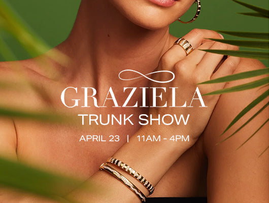 Graziela Gems April Trunk Show